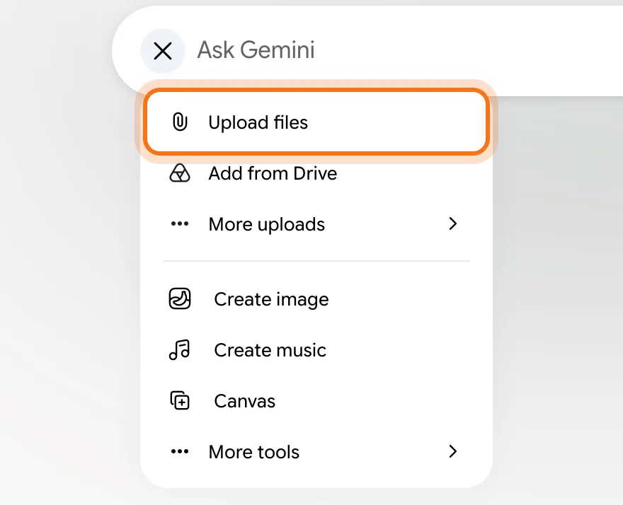 Gemini's "+" menu open, with "Upload files" marked above "Add from Drive" and "More uploads".