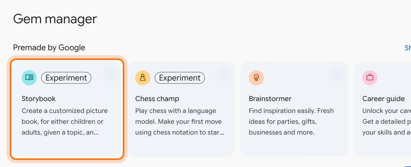Gemini's Gem manager, Premade by Google: the Storybook card (marked, with an Experiment label), then Chess champ, Brainstormer and Career guide.