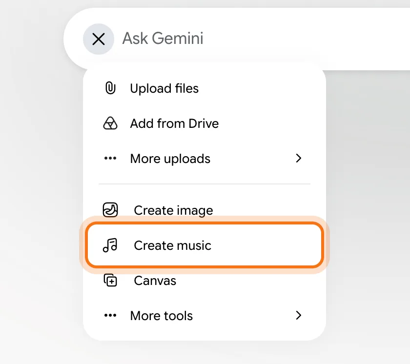 El menú del signo + en Gemini: Upload files, Add from Drive, More uploads, Create image, Create music (marcado), Canvas y More tools.