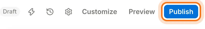 The top bar: Draft, Customize, Preview, and the blue Publish button (marked).