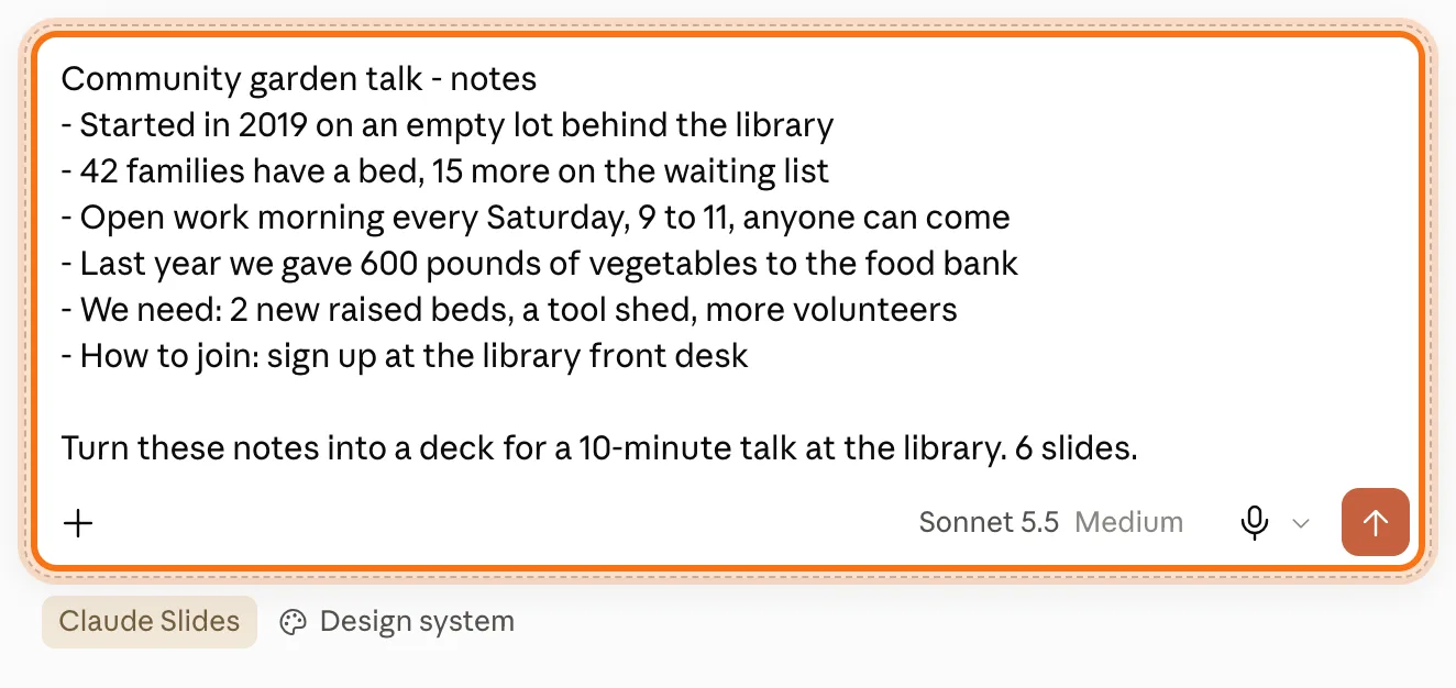 Las notas pegadas en el cuadro, marcadas: Community garden talk, seis líneas cortas y la última línea Turn these notes into a deck for a 10-minute talk at the library. 6 slides. Debajo del cuadro, la etiqueta Claude Slides.