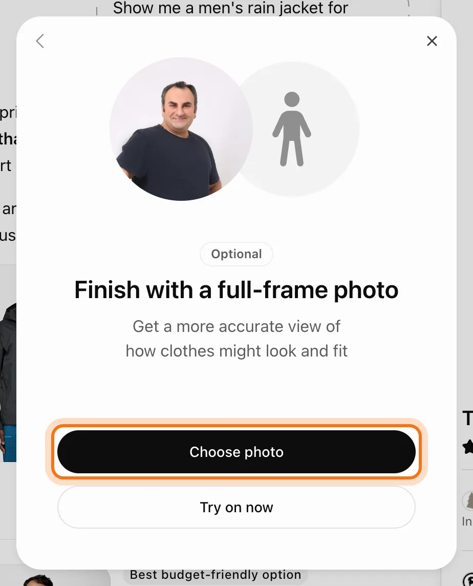 La ventana Finish with a full-frame photo, marcada Optional, con la foto de la cara en un círculo junto a una figura de cuerpo vacía, la línea Get a more accurate view of how clothes might look and fit, el botón Choose photo, marcado, y Try on now.