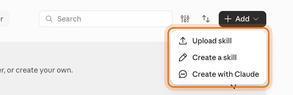 The Add menu on the Skills page: "Upload skill", "Create a skill" and "Create with Claude", marked.