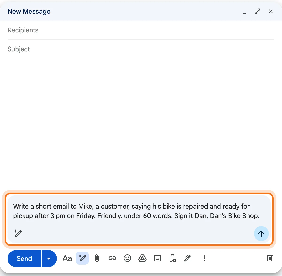 The Describe your message box marked, with Dan's request typed: a short email to Mike, a customer, saying his bike is ready after 3 pm on Friday, friendly, under 60 words, signed Dan, Dan's Bike Shop.