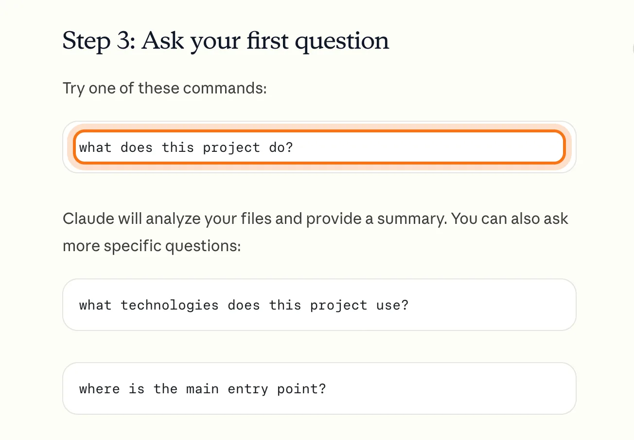Anthropic's "Ask your first question" step, with "what does this project do?" marked.