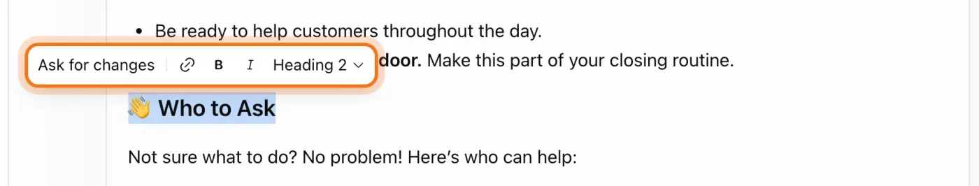 The heading "Who to Ask" selected, with the small toolbar over it marked: Ask for changes, link, bold, italic and Heading 2.